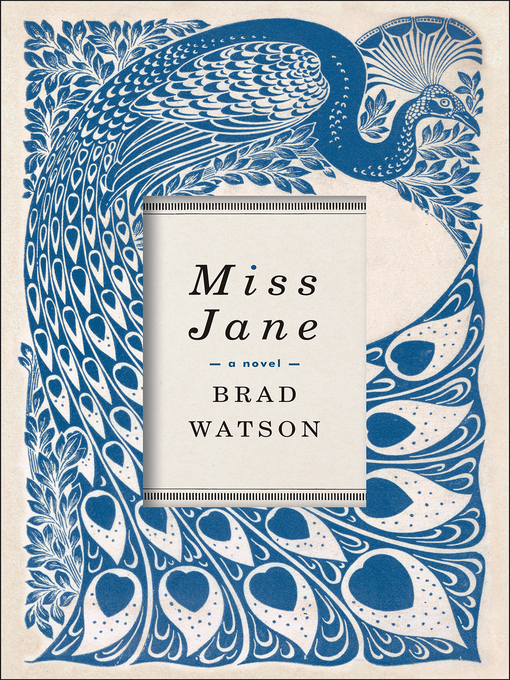 Title details for Miss Jane by Brad Watson - Available
